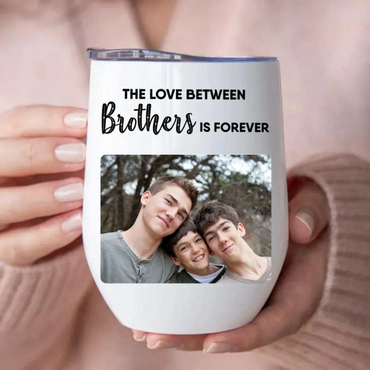 Brothers - The Love Between Brothers Is Forever -  Personalized Wine Tumbler