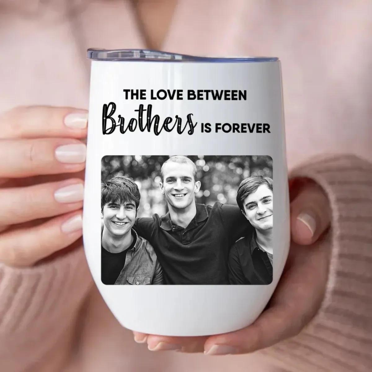 Brothers - The Love Between Brothers Is Forever -  Personalized Wine Tumbler