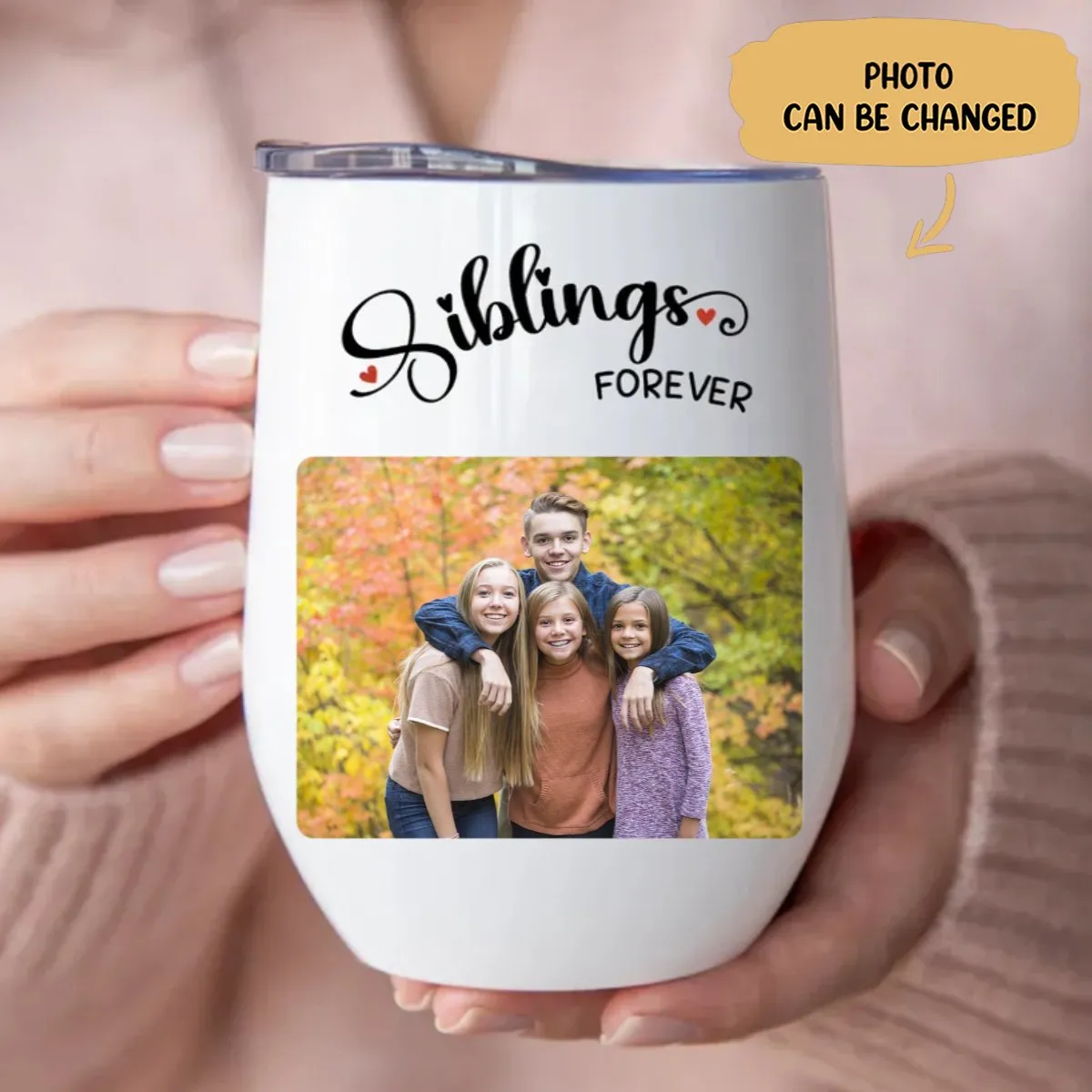 Family - Siblings Forever - Personalized Wine Tumbler (LH)