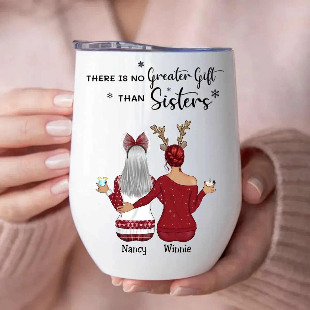 Sisters - There Is No Greater Gift Than Sisters - Personalized Wine Tumbler (BU)