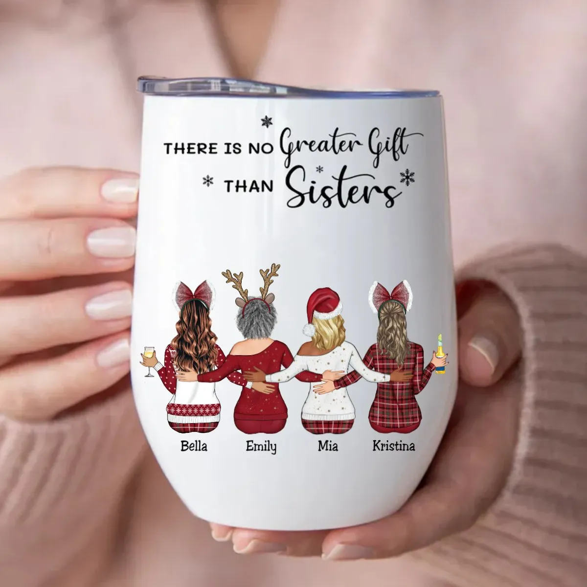 Sisters - There Is No Greater Gift Than Sisters - Personalized Wine Tumbler (BU)